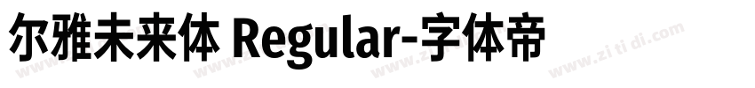 尔雅未来体 Regular字体转换